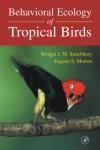 Behavioral Ecology of Tropical Birds