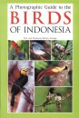 Photographic Guide to the Birds of Indonesia
