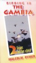 Birding in the Gambia - Volume 2: Forays further afield