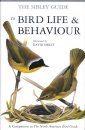 The Sibley Guide to Bird Life and Behaviour