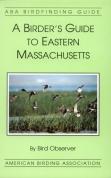 A Birder's Guide to Eastern Massachusetts