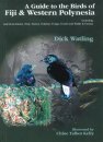 A Guide to the Birds of Fiji & Western Polynesia