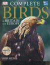 RSPB Complete Birds of Britain & Europe