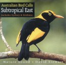 Australian Bird Calls - Subtropical East