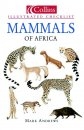 Collins Field Guide to Mammals of Africa Collins Field Guide to Mammals of Africa