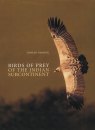 Birds of Prey of the Indian Subcontinent