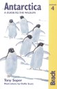 Antarctica: Bradt Wildlife Guide
