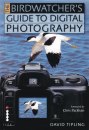 Birdwatcher's Guide to Digital Photography