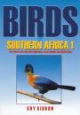 Birds of Southern Africa 1 Birds of Southern Africa 1
