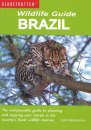 Globetrotter Wildlife Guide: Brazil