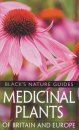 Medicinal Plants of Britain & Europe