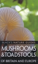 Mushrooms & Toadstools of Britain and Europe