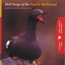 Bird Songs of the Pacific Northwest