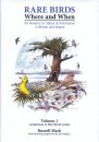 Rare Birds - Where and When (Volume 1)