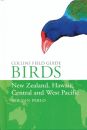 Birds of New Zealand, Hawaii, Central & West Pacific Birds of New Zealand, Hawaii, Central & West Pacific