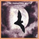 The Inaudible World