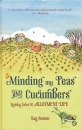 Minding my Peas and Cucumbers