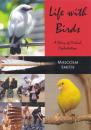 Life with Birds: A Story of Mutual Exploitation