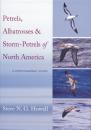 Petrels, Albatrosses, and Storm-Petrels of North America: A Photographic Guide