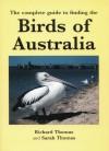 The Complete guide to finding the Birds of Australia