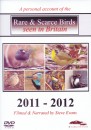 Rare & Scarce Birds 2011-2012 Rare & Scarce Birds 2011-2012