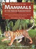 Field Guide to the Mammals of the Indian Subcontinent