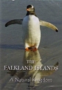 The Falkland Islands: A Natural Kingdom The Falkland Islands: A Natural Kingdom