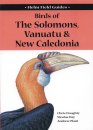 Field Guide to the Birds of the Solomons, Vanuatu and New Caledonia