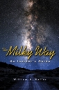 The Milky Way: An Insider's Guide