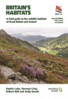 Britain's Habitats: A Field Guide to the Wildlife Habitats of Great Britain and Ireland: Edition 2