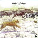 Wild Africa Wild Africa