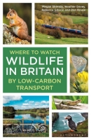 Where to Watch Wildlife in Britain by Low-Carbon Transport