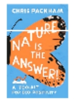 Nature is the Answer
