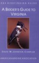 A Birder's Guide to Virginia