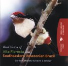 Bird Voices of Alta Floresta & SE Brazil