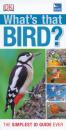 RSPB What's that Bird? : The Simplest ID Guide Ever