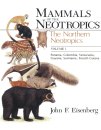 Mammals of the Neotropics Volume 1
