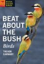 Beat about the Bush : Birds