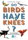 Do Birds Have Knees? All Your Bird Questions Answered