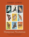 Mariposas Nocturnas: Moths of Central and South America, a Study in Beauty and Diversity