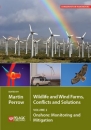 Wildlife and Wind Farms, Conflicts and Solutions Volume 2: Onshore: Monitoring and Mitigation.