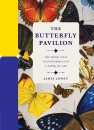The Butterfly Pavillion: The Book that Transforms into a Work of Art