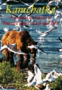 Kamchatka: A Journal and Guide to Russia's Land of Ice and Fire