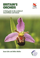 Britain's Orchids: A Field Guide to the Orchids of Great Britain & Ireland