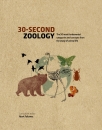 30-Second Zoology The 50 Most Fundamental Categories and Concepts from the Study of Animal Life