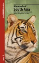 Mammals of South Asia  (Afghanistan, Pakistan, India, Nepal, Bhutan, Bangladesh & Sri Lanka): Lynx Illustrated Checklist