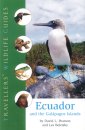 Ecuador and the Galapagos Islands: Travellers' Wildlife Guide