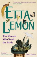 Etta Lemon: The Woman Who Saved the Birds
