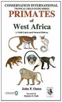 Primates of West Africa: A Field Guide and Natural History