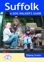 Suffolk A Dog Walker's Guide - Countryside Books Walking Guide